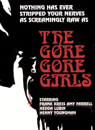 GORE-GORE GIRLS, THE